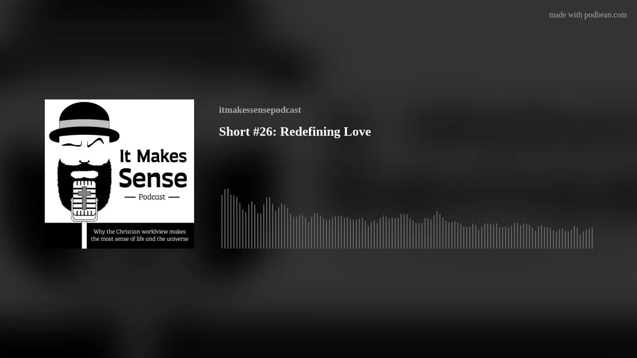 Short #26: Redefining Love
