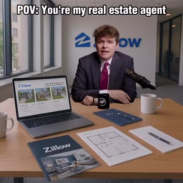 When Im talking to my real estate agent