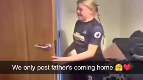 Father’s coming home from deployment