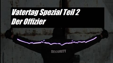 Vatertag Spezial Der Offizier