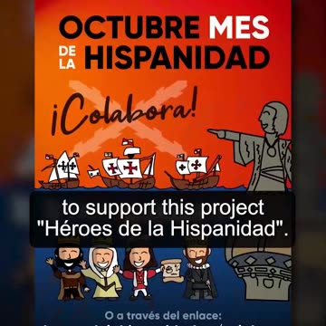 Por estos motivos OCTUBRE es MES DE LA HISPANIDAD