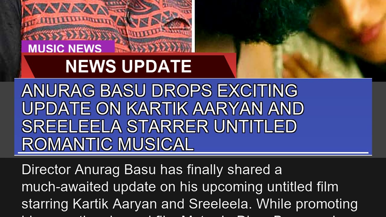 Anurag Basu Drops Exciting Update on Kartik Aaryan