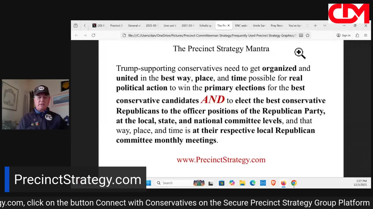 Precinct Strategy Stop complaining and start doing politics. Dan Schultz December 3 2025