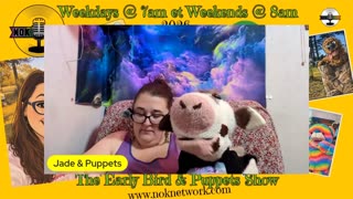 The Early Bird & Puppet Show Ep37