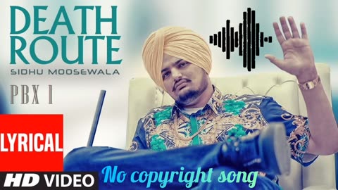 Death Route Sidhu Moose Wala No Copyright Songs Letest Punjabi remix song. #sidhumoosewala