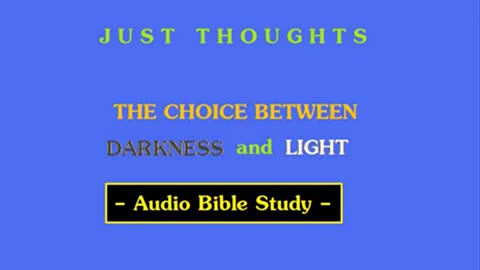 Just Thoughts - The Choice between Darkness and Light (2012) Retro