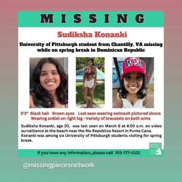 Sudiksha konanki has goned missing still in domnican Republic 🇩🇴 03/20/25