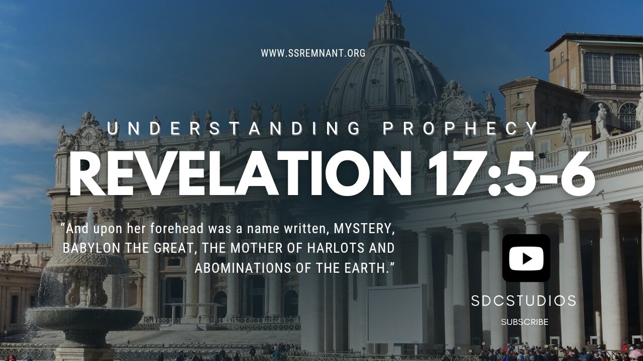 Understanding Prophecy: Revelation 17:5-6
