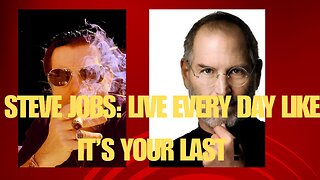 Steve Jobs: Live Every Day Like It's Your Last