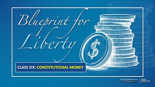 Class 6: Constitutional Money