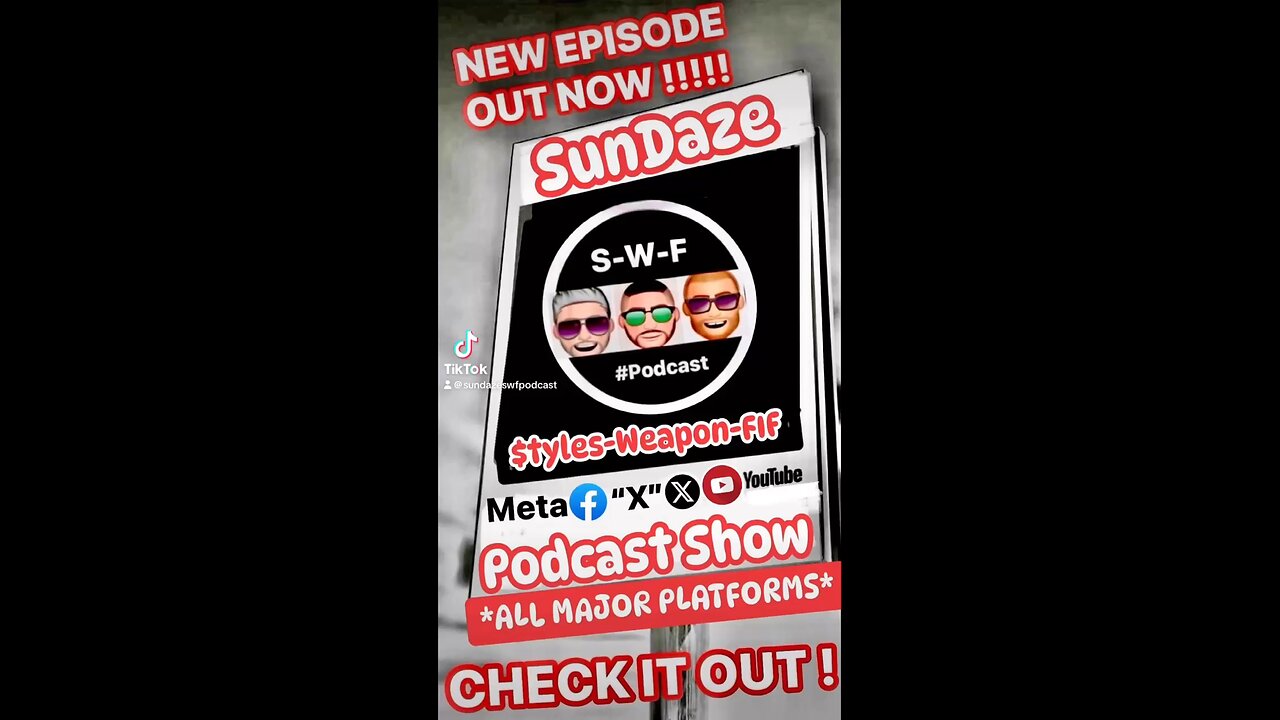 NEWEPISODE OUT NOW ON YOUTUBE,META,AND “X”