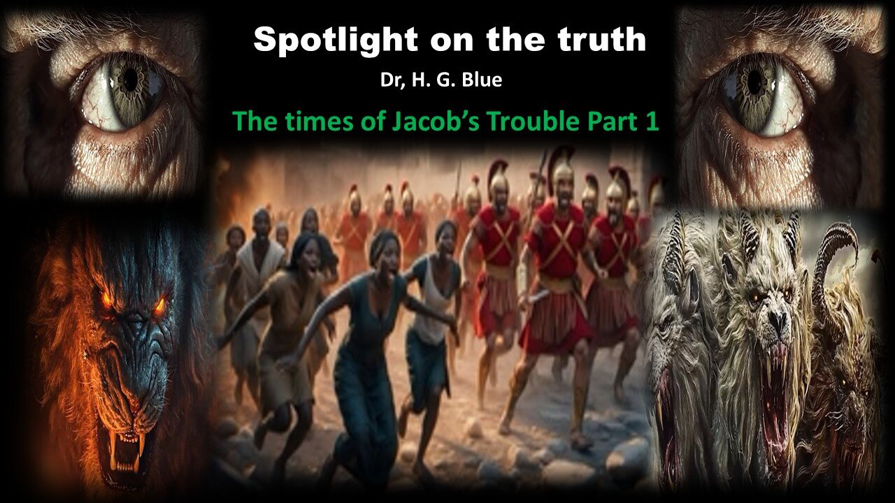 The times of Jacob’s Trouble Part 1
