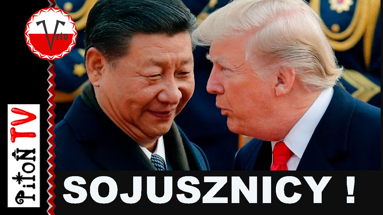 Sojusz Xi i Trumpa przeciwko Globalistom