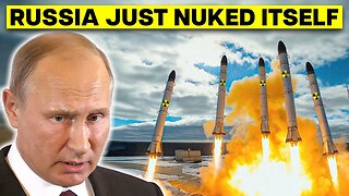 Russia's Nuclear Arsenal EXPLODES in Putin's Face