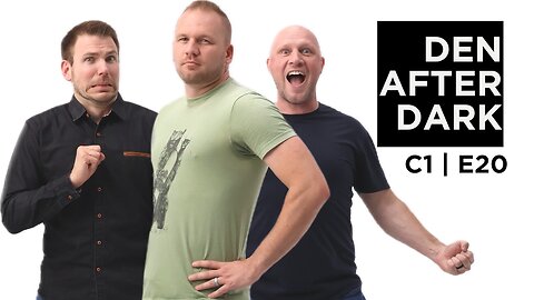 Den After Dark C1 E20 | Hazed and Confused