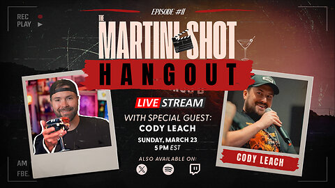 The Martini Shot Hangout Ep. 11: Cody Leach | SXSW Recap, Movie News and More