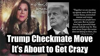Trump Checkmate Move, It’s About to Get Crazy