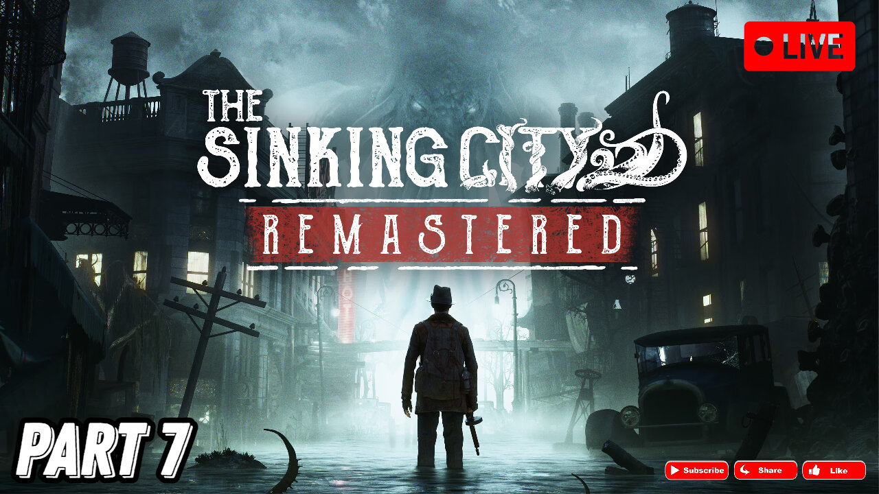 The Sinking City - Remastered - Part 7 - Solving cases, shooting unholy monsters & helping gangsters