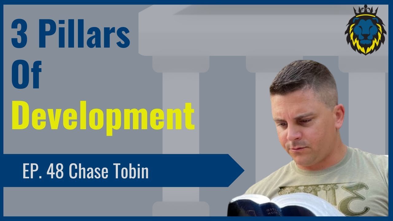 Mens Lifeline Academy Podcast #48 Chase Tobin How To Grow Using 3 Pillars?