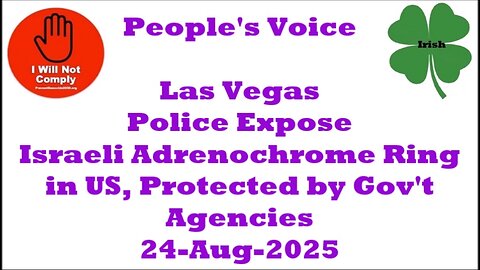 Las Vegas Police Expose Israeli Adrenochrome Ring in US Protected by Gov't Agencies 24-Aug-2025