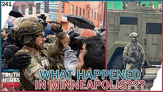 Truth Hurts #241 - What Happened in Minneapolis Yesterday? ICE Involvement, Democrats Fractured