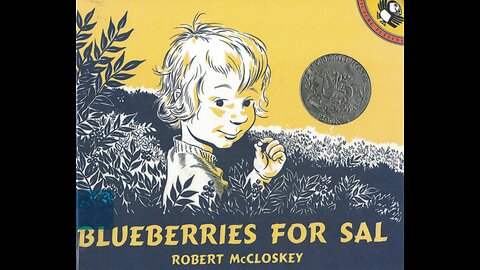 Blueberries For Sal by Robert McCloskey - Read by Gramma