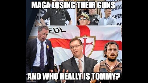 Maga Losing Their Guns And Who really Is Tommy?