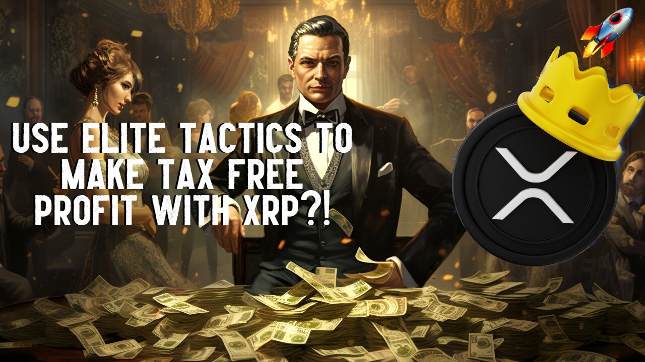 Use Elite Tactics To Make TAX FREE PROFIT WITH XRP?!