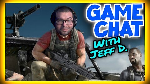 GHOST RECON WILDLANDS Sunday night Game Chat with Jeff D. and crew