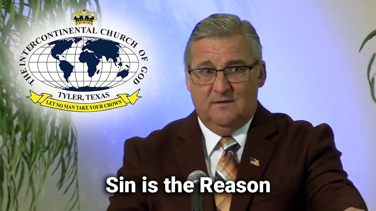 Sin is the Reason