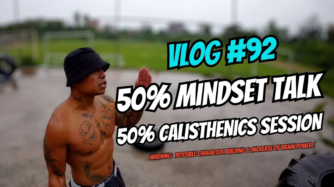 Get Stronger Inside & Out: My 50/50 Calisthenics & Mindset | VLOG #92