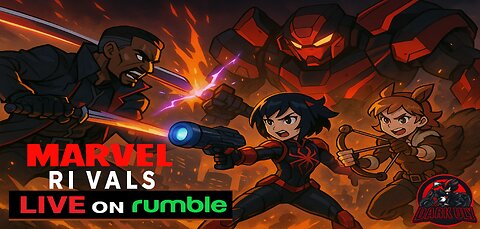 Marvel Rivals – Epic Showdown: Peni, Squirrel Girl & Mech vs Blade | Dark Uly LIVE on Rumble