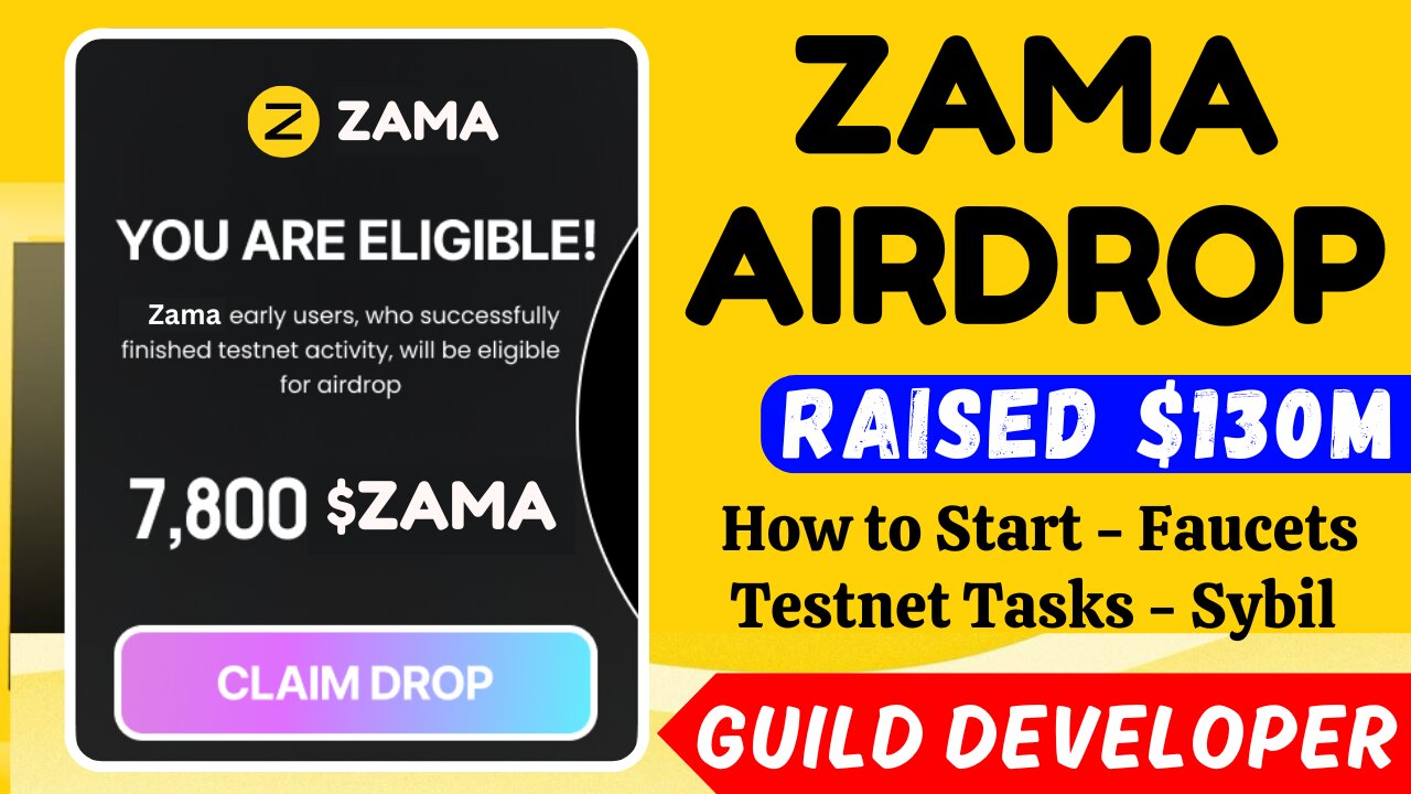 Zama Testnet Airdrop Full Guide | Raised $130M Funding | Guild Developer Task, Faucet & Sybil Protec