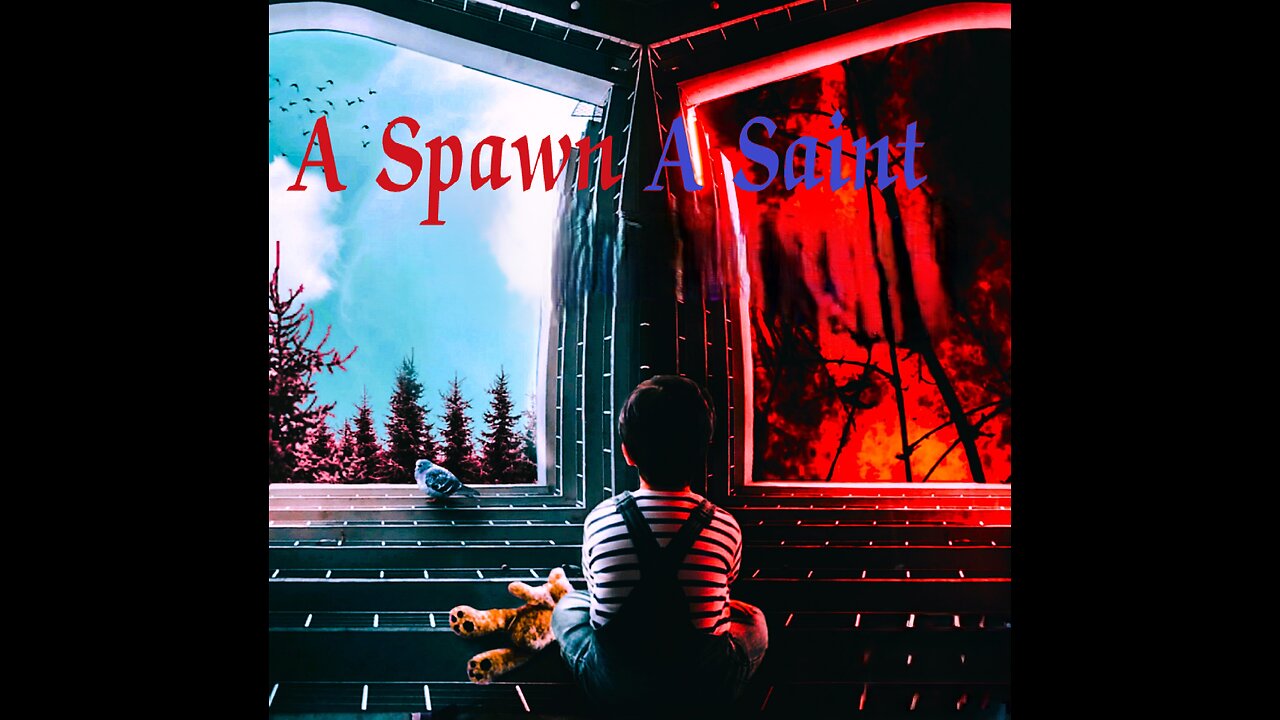 A Spawn A Saint - Ya' Fuck'd Up (Lyric Video)