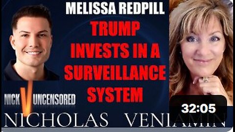 Mellissa Redpill & Nicholas Veniamini | Trumpin investoinnit valvonajärjestelmään