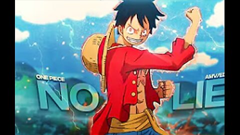 One Piece - No Lie [Edit/AMV] | Quick!
