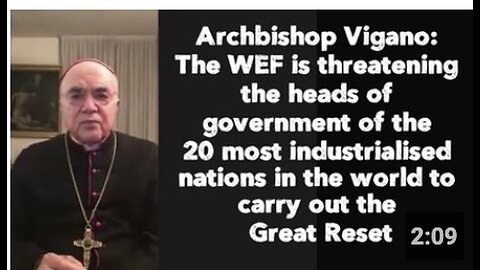 "Archbishop Vigano Claims WEF Threatens Government Heads"