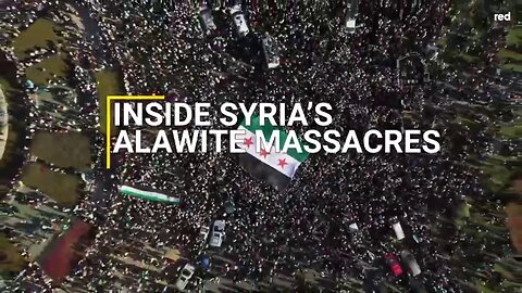 Inside Syria's Alawite Massacres