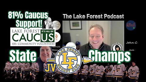 ✅ Lake Forest Caucus Vote Recap & Local Political Updates | The Lake Forest Podcast