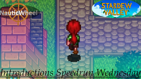 Stardew Valley - Introductions Speedrun [Wednesday]