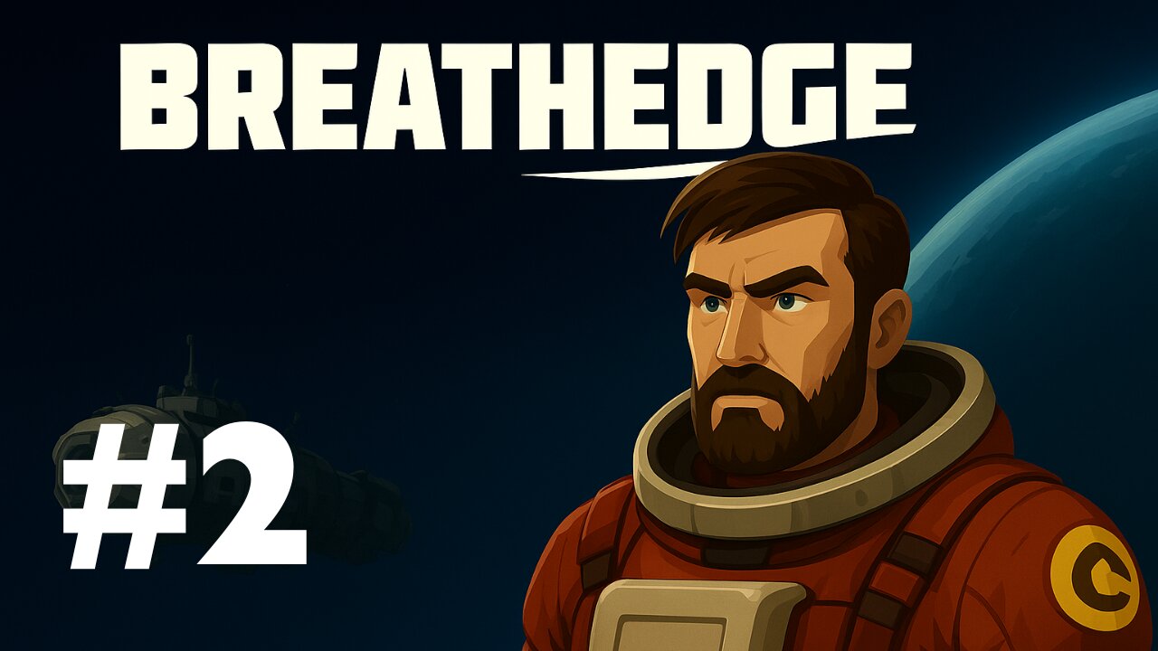 Breathedge Ep. 2: First Base, Vehicle & New Suit! (Twitch Archive)