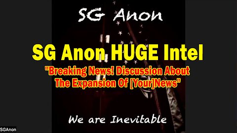 SG Anon & Sam Anthony HUGE Intel 08.28.25: "Breaking News! Discussion About The Expansion Of [Your]News"