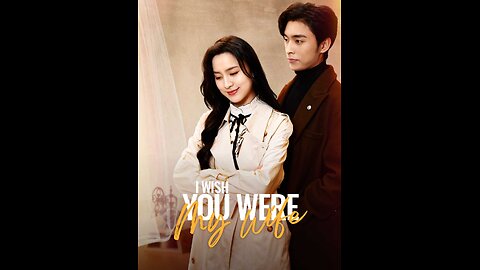 I Wish You Were My Wife - S01-EP19