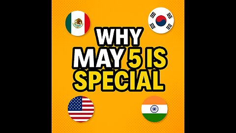 Why May 5 Matters Around the World | Cinco de Mayo, Astronaut Day, Victory Day & More