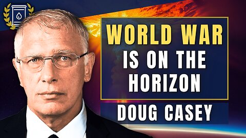 Trump's 'High Risk Game' in Middle East Threatens 'World War 3': Doug Casey