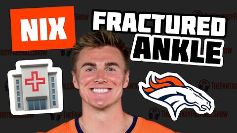 BREAKING: Bo Nix fractured ANKLE; to miss rest of playoffs