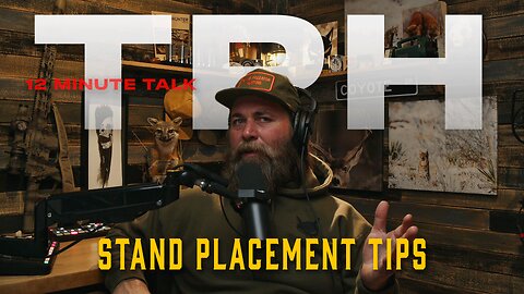 Deer Stand Placement: Why Distance and Elevation Matter | 12 Minute Talk