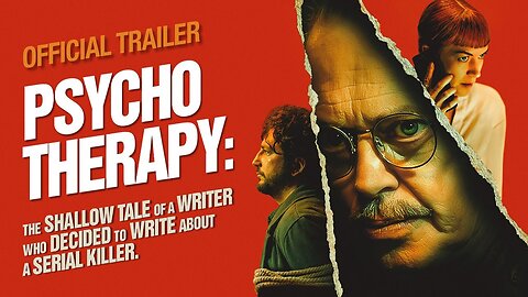Psycho Therapy - Official Trailer