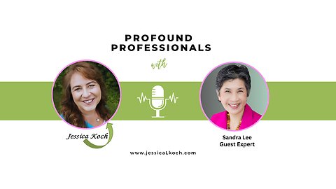 Profound Professionals Interview with Sandra Lee, Your Breathe Beyond Pain Mentor