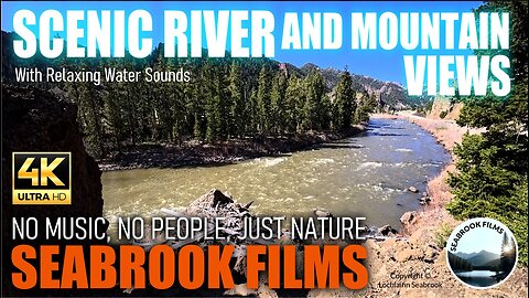Scenic River and Mountain Views With Relaxing Water Sounds